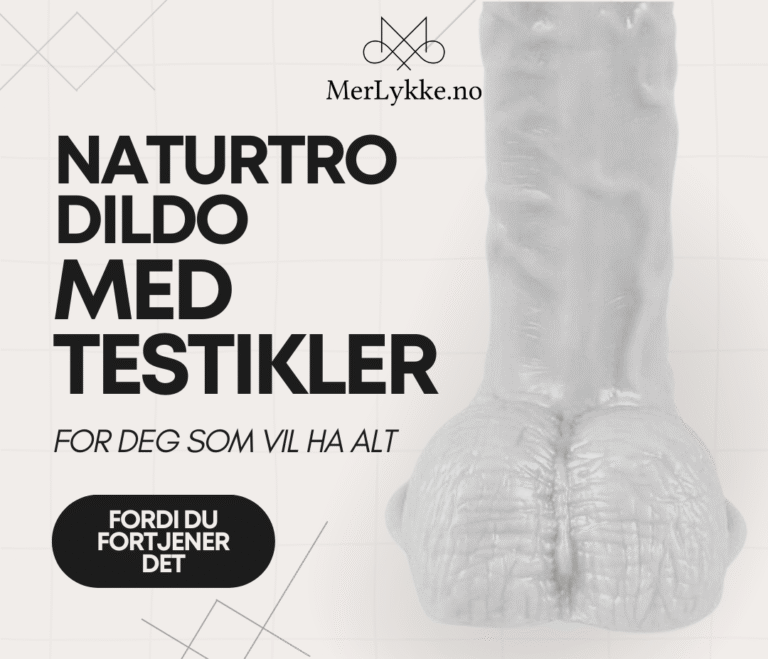 Dildo med testikler – er det verdt det?