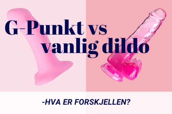 Illustrasjon som viser forskjellen på en G-punkt dildo med buet tupp og en vanlig dildo med rett, realistisk form – brukt i en sammenlignende guide.