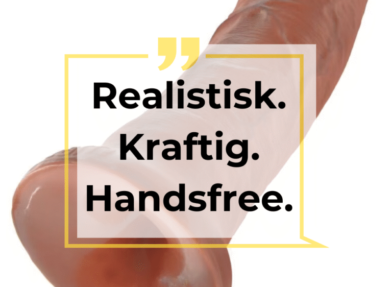 Realistisk dildo med sugekopp – frihet uten hender