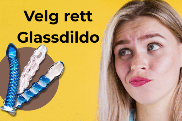 Kvinne med et undrenede blikk som lurer på hvilken glassdildo hun skal velge, riflet, rillet eller knoppet.